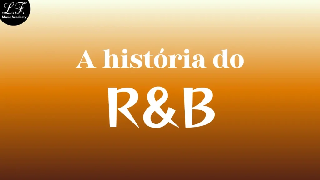 A história do R&B 1